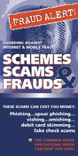 Schemes, Scams & Frauds