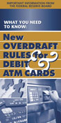 New Overdraft Rules <br />for Debit & ATM Cards
